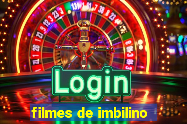 filmes de imbilino